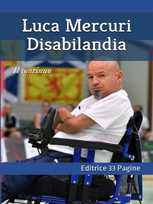 cover image of Disabilandia. Il continuo
